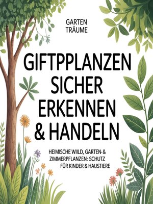 cover image of Giftpflanzen sicher erkennen & handeln